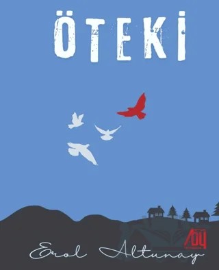Öteki – Erol Altunay – Baygenç Yayıncılık kitap kapağı