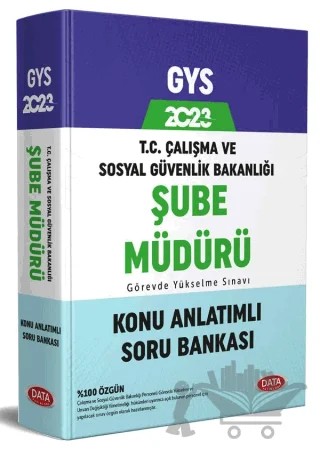 Çalışma ve Sosyal Güvenlik Bakanlığı Şube Müdürü GYS Konu Anlatımlı Soru Bankası – Kolektif – Data Yayınları kitap kapağı