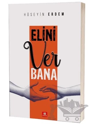 Elini Ver Bana – Hüseyin Erdem – 44 Yayınları kitap kapağı