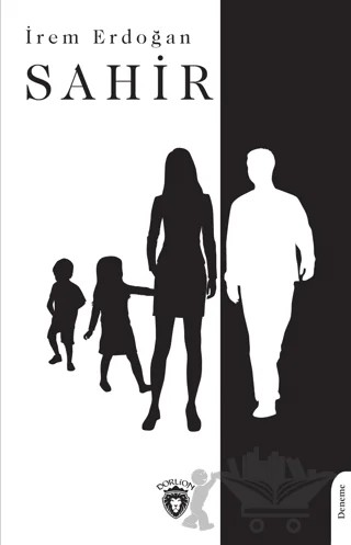 Sahir – İrem Erdoğan – Dorlion Yayınları kitap kapağı