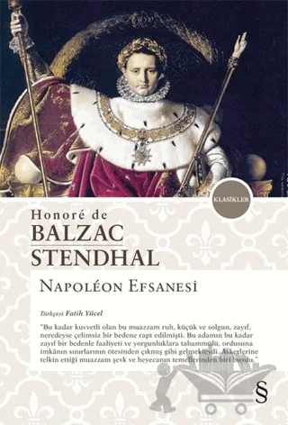 Napoleon Efsanesi – Honore de Balzac, Marie-Henri Beyle Stendhal – Everest Yayınları kitap kapağı