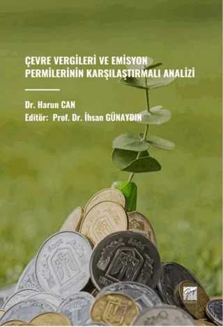 Çevre Vergileri ve Emisyon Permilerinin Karşılaştırmalı Analizi – Harun Can – Gazi Kitabevi kitap kapağı