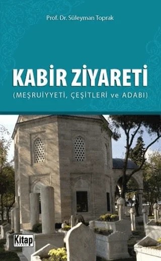 Kabir Ziyareti – Süleyman Toprak – Kitap Dünyası Yayınları kitap kapağı