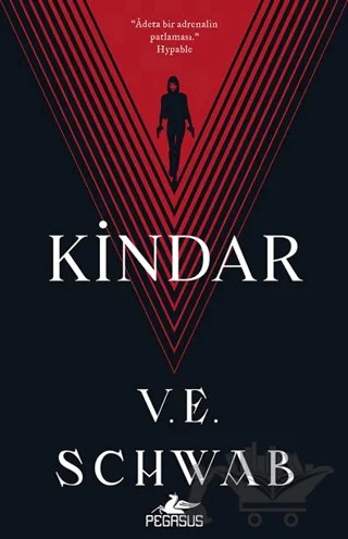 Kindar - Kötüler Serisi 2 – V. E. Schwab – Pegasus Yayınları kitap kapağı