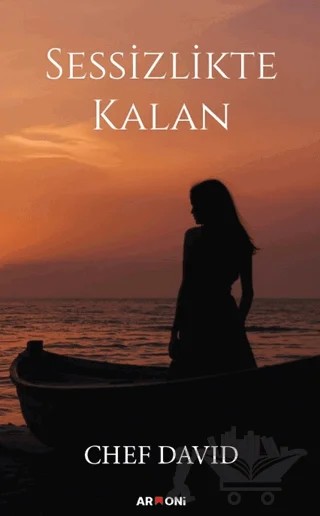 Sessizlikte Kalan – Chef Davıd – Armoni Yayıncılık kitap kapağı