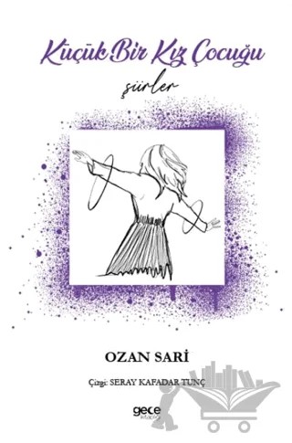 Küçük Bir Kız Çocuğu – Ozan Sari – Gece Kitaplığı kitap kapağı