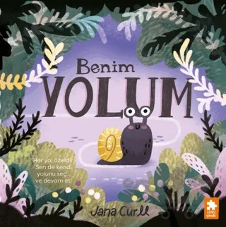Benim Yolum – Jana Curll – Eksik Parça Yayınları kitap kapağı