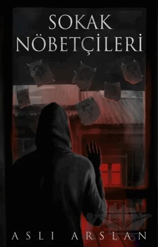 Sokak Nöbetçileri – Aslı Arslan – İndigo Kitap kitap kapağı