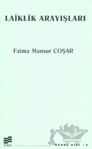 Laiklik Arayışları – Fatma Mansur Coşar – Evrim Yayınevi kitap kapağı