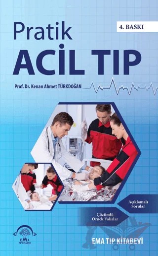 Pratik Acil Tıp – Kenan Ahmet Türkdoğan – EMA Tıp Kitabevi kitap kapağı