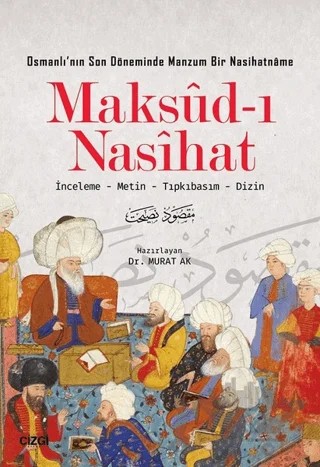 Maksud-ı Nasihat – Murat Ak – Çizgi Kitabevi Yayınları kitap kapağı