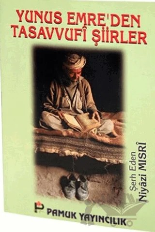 Yunus Emre’den Tasavvufi Şiirler (Tasavvuf-012) – Niyazi Mısri – Pamuk Yayıncılık kitap kapağı