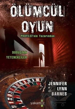 Ölümcül Oyun – Jennifer Lynn Barnes – Yakamoz Yayınevi kitap kapağı