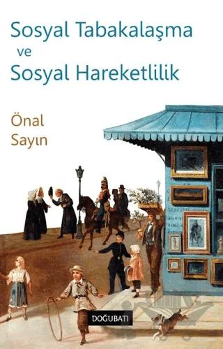 Sosyal Tabakalaşma ve Sosyal Hareketlilik