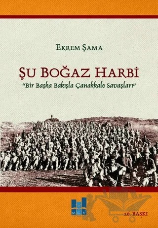 Şu Boğaz Harbi – Ekrem Şama – Mgv Yayınları kitap kapağı