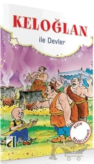 Keloğlan İle Devler ve Keloğlan İle Kardeşi - Bizim Masallarımız – Kolektif – Genç Damla Yayınevi kitap kapağı