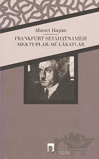 Frankfurt Seyahatnamesi – Ahmet Hâşim – Dergah Yayınları kitap kapağı