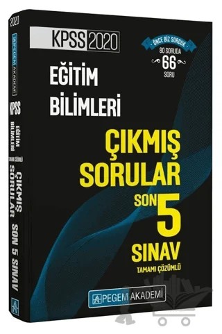 2020 KPSS Eğitim Bilimleri Tamamı Çözümlü Çıkmış Sorular Son 5 Sınav – Kolektif – Pegem Akademi Yayıncılık kitap kapağı