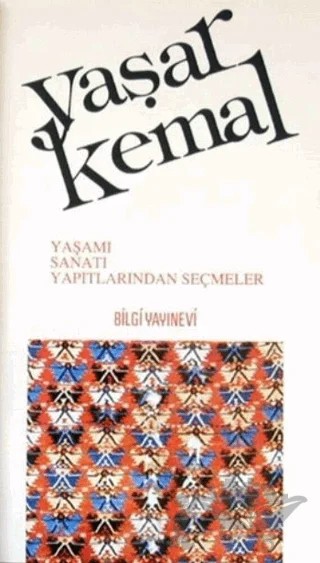 Yaşar Kemal – Derleme – Bilgi Yayınevi kitap kapağı
