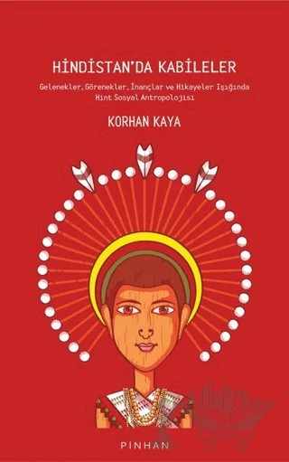 Hindistan’da Kabileler – Korhan Kaya – Pinhan Yayıncılık kitap kapağı