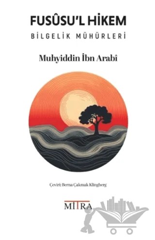 Fususu'l Hikem – Muhyiddin İbn Arabi – Mitra Yayınları kitap kapağı
