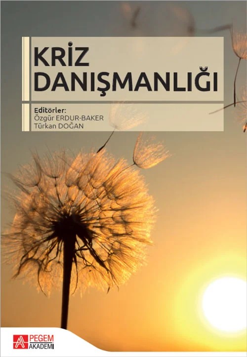 Kriz Danışmanlığı – Özgür Erdur Baker, Aylin Demirli Yıldız, Ayşe Ulu Yalçınkaya, Beria Toptaş – Pegem Akademi Yayıncılık kitap kapağı
