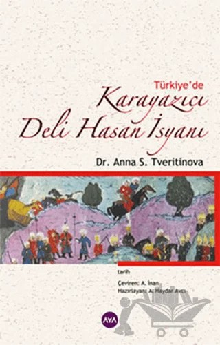 Türkiye’de Karayazıcı Deli Hasan İsyanı – Anna S. Tveritinova – Aya Kitap kitap kapağı