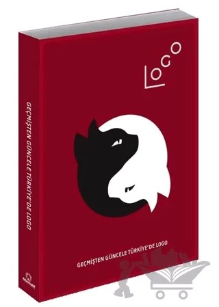 Geçmişten Güncele Türkiye'de Logo – Kolektif – Alternatif Yayıncılık kitap kapağı