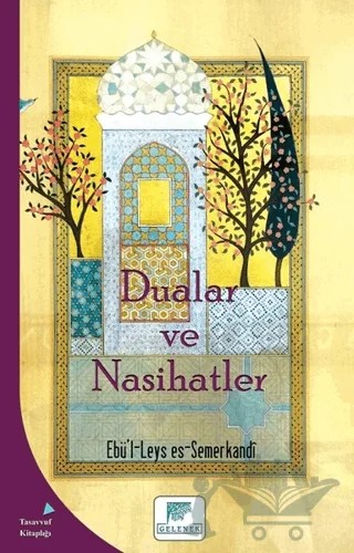 Dualar ve Nasihatler – Ebü`l-Leys es-Semerkandî – Gelenek Yayıncılık kitap kapağı