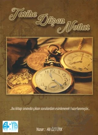 Tarihe Düşen Notlar – Ali Öztürk – Elya Yayıncılık kitap kapağı