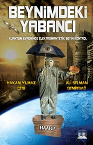 Beynimdeki Yabancı – Ali Selman Demirbağ, Hakan Yılmaz Çebi – Anatolia Kitap kitap kapağı