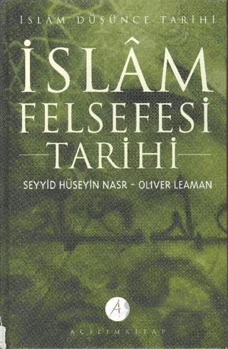 İslam Felsefesi Tarihi 3 – Oliver Leaman, Seyyid Hüseyin Nasr – Açılım Kitap kitap kapağı