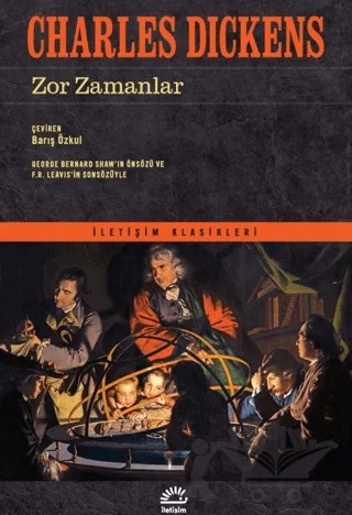 Zor Zamanlar – Charles Dickens – İletişim Yayınevi kitap kapağı