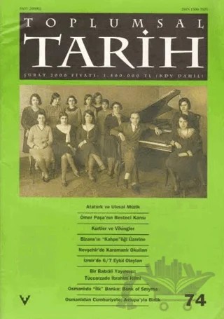 Toplumsal Tarih Dergisi Sayı: 74 – Tarih Vakfı Yurt Yayınları - Toplumsal Tarih Dergisi kitap kapağı