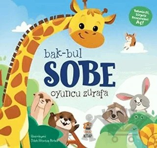 Bak-Bul Sobe Oyuncu Zürafa – Kolektif – Sincap Kitap kitap kapağı
