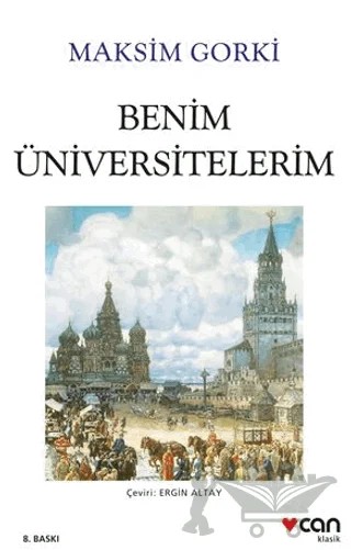 Benim Üniversitelerim – Maksim Gorki – Can Yayınları kitap kapağı