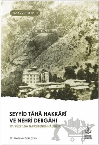 Seyyid Taha Hakkari ve Nehri Dergahı – Mehmet Saki Çakır – Nizamiye Akademi Yayınları kitap kapağı