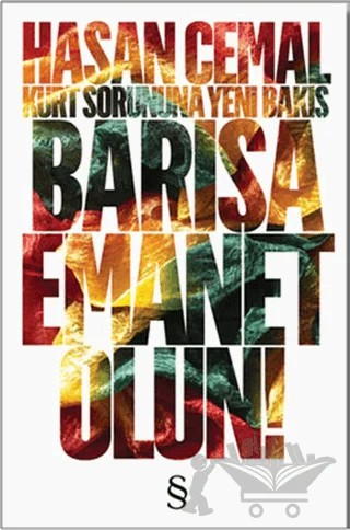 Barışa Emanet Olun – Hasan Cemal – Everest Yayınları kitap kapağı