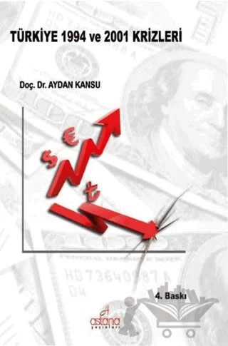 Türkiye 1994 ve 2001 Krizleri – Aydan Kansu – Astana Yayınları kitap kapağı