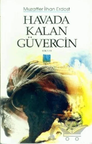 Havada Kalan Güvercin – Muzaffer İlhan Erdost – Sol ve Onur Yayınları kitap kapağı