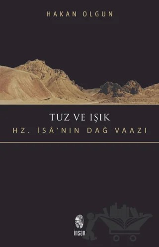 Tuz ve Işık – Hakan Olgun – İnsan Yayınları kitap kapağı