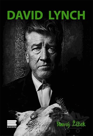David Lynch – Slavoj Zizek – Encore Yayınları kitap kapağı