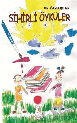 On Yazardan Sihirli Öyküler – Şaban Akbaba – Kanguru Çocuk kitap kapağı