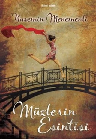 Müzlerin Esintisi – Yasemin Menemenli – İkinci Adam Yayınları kitap kapağı