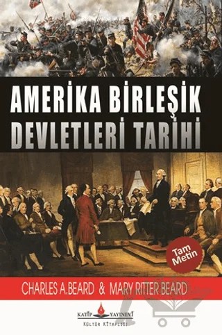 Amerika Birleşik Devletleri Tarihi – Mary Beard, Charles Beard – Katip Yayınları kitap kapağı