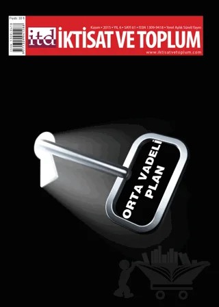 İktisat ve Toplum Dergisi Sayı: 61 Kasım 2015 – İktisat ve Toplum Dergisi kitap kapağı
