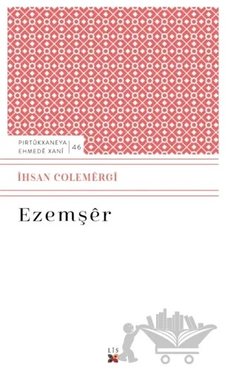 Ezemşer – İhsan Colemergi – Lis Basın Yayın kitap kapağı