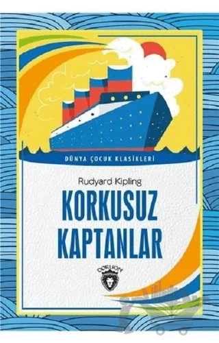 Korkusuz Kaptanlar – Joseph Rudyard Kipling – Dorlion Yayınları kitap kapağı