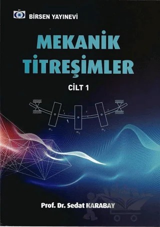 Mekanik Titreşimler 1 – Sedat Karabay – Birsen Yayınevi kitap kapağı