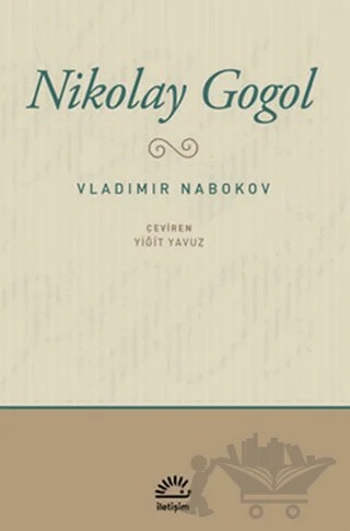 Nikolay Gogol – Vladimir Nabokov – İletişim Yayınevi kitap kapağı